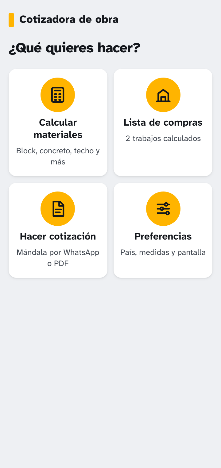Inicio de la app: calcular materiales, lista de compras, cotización y preferencias